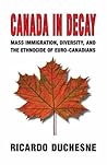 Canada in Decay: ...