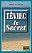 Téviec, le Secret: Un roman...