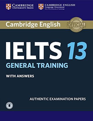Cambridge IELTS 13 General Training (2018)