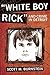 “White Boy Rick” and Crime in Detroit by Scott M. Burnstein