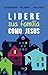 Lidere sua família como Jesus (Portuguese Edition)