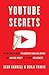 YouTube Secrets: The Ultima...