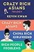 Crazy Rich Asians / China Rich Girlfriend / Rich People Problems by Kevin Kwan