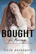Bought for Marriage (Bought by the Billionaire #1)