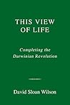 This View of Life: Completing the Darwinian Revolution Book cover for This View of Life: Completing the Darwinian Revolution
