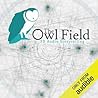 The Owl Field by Various