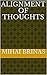 Alignment of Thoughts