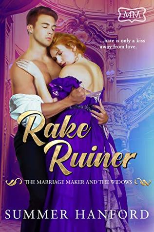 Rake Ruiner: The Marriage Maker and the Widows (Kindle Edition)