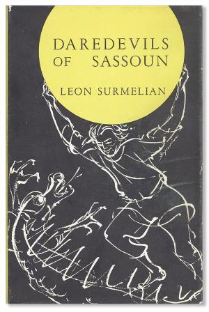 Daredevils of Sassoun: The Armenian National Epic
