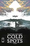 Cold Spots #1 by Cullen Bunn