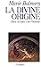 La divine origine (Littérature) (French Edition)