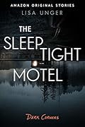 The Sleep Tight Motel (Dark Corners Collection, #2)