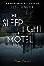 The Sleep Tight Motel (Dark...