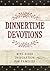 Dinnertime Devotions: Bite-Sized Inspiration for Families