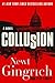 Collusion by Newt Gingrich Collusion by Newt Gingrich