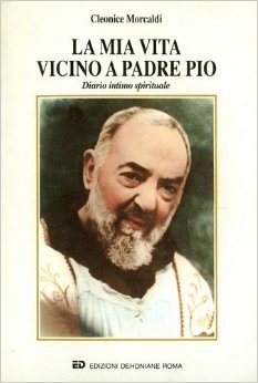 La mia vita vicino a Padre Pio (Unknown Binding)