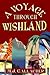 A Voyage Through Wishland by M.J. Gallagher