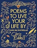 Poems to Live Your Life By