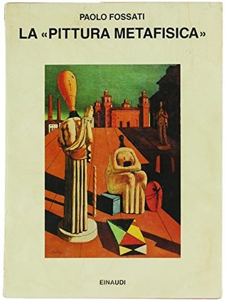 La "pittura metafisica" (Saggi) (Italian Edition)