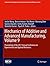 Mechanics of Additive and Advanced Manufacturing, Volume 9: Proceedings of the 2017 Annual Conference on Experimental and Applied Mechanics (Conference ... Society for Experimental Mechanics Series)