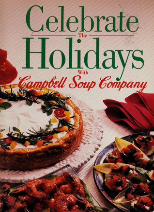Celebrate the Holidays with Campbell Soup Company