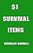 $1 Survival Items: The Best...