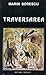 Traversarea by Marin Sorescu