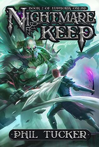 Nightmare Keep (Euphoria Online #2)