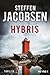 Hybris: Thriller (Ein Fall für Lene Jensen und Michael Sander 4) (German Edition)
