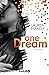 One Dream (One Love, #1)