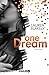 One Dream (One Love, #1)