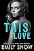 This Love (This Love Duet #1)