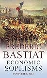 Frédéric Bastiat ...