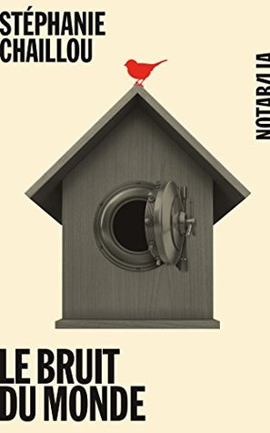 Le Bruit du monde (Kindle Edition)