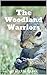 The Woodland Warriors