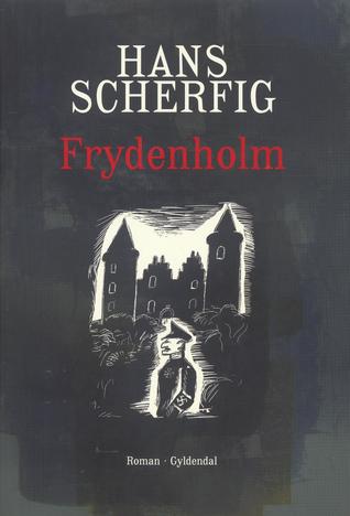 Frydenholm By Hans Scherfig