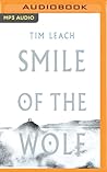 Smile of the Wolf by Tim Leach
