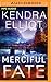 A Merciful Fate (Mercy Kilpatrick, #5)