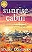 Sunrise Cabin