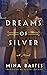Dreams of Silver (The Silve...