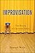 Improvisation: The Drama of...