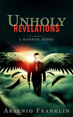 Unholy Revelations (Kindle Edition)