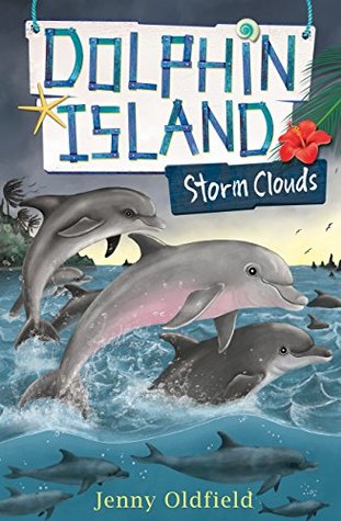 Storm Clouds (Dolphin Island #6)