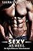 Sexy As Hell by Laura Havemeyers