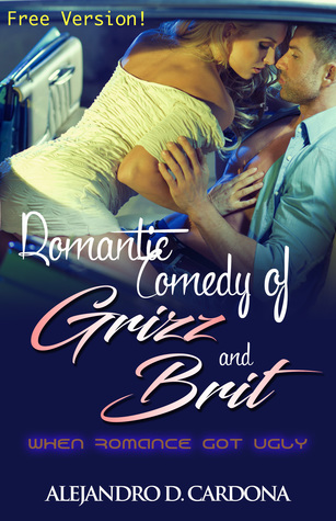 Romantic Comedy of Grizz and Brit: When Romance Got Ugly