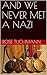 AND WE NEVER MET A NAZI by Rose Tuchmann
