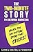 The Two-Minute Story for Network Marketing by Keith Schreiter The Two-Minute Story for Network Marketing by Keith Schreiter