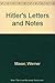 Hitler's Letters and Notes by Werner Maser