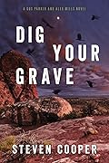 Dig Your Grave