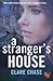 A Stranger's House (London & Cambridge Mysteries)